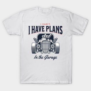 I Can't. I Have Plans in the Garage Peach Statement Graphic T-Shirt